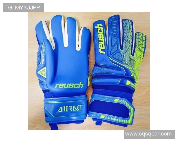 提升守门员表现的秘密武器足球手套的选择与使用技巧解析